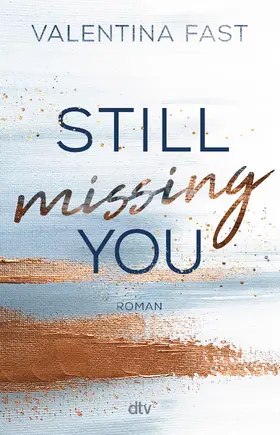 Fast |  Still missing you | eBook | Sack Fachmedien