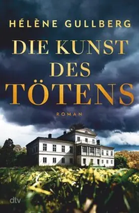 Gullberg |  Die Kunst des Tötens | eBook | Sack Fachmedien