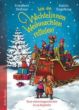 Stohner |  Wie die Wichtelinnen Weihnachten retteten | eBook | Sack Fachmedien
