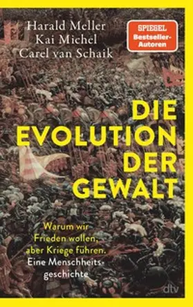 Meller / Michel / Schaik |  Die Evolution der Gewalt | eBook | Sack Fachmedien