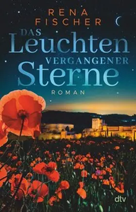 Fischer | Das Leuchten vergangener Sterne | E-Book | sack.de