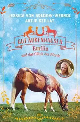 Bredow-Werndl / Szillat | Gut Aubenhausen – Emilia und das Glück der Pferde | E-Book | sack.de