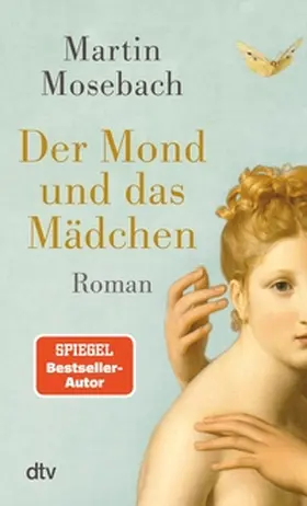 Mosebach |  Der Mond und das Mädchen | eBook | Sack Fachmedien