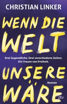 Linker |  Wenn die Welt unsere wäre | eBook | Sack Fachmedien
