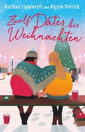 Lippincott / Derrick |  Zwölf Dates bis Weihnachten | eBook | Sack Fachmedien