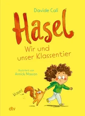Cali |  Hasel – Wir und unser Klassentier | eBook | Sack Fachmedien
