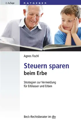 Fischl |  Steuern sparen beim Erbe | Buch |  Sack Fachmedien