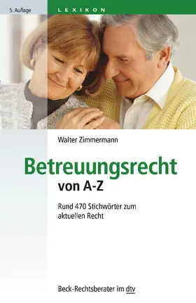 Zimmermann |  Betreuungsrecht von A - Z | Buch |  Sack Fachmedien