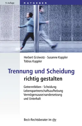 Grziwotz / Kappler |  Trennung und Scheidung richtig gestalten | Buch |  Sack Fachmedien