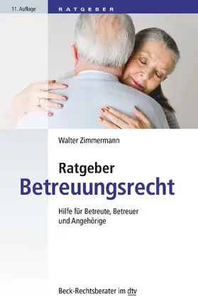 Zimmermann |  Ratgeber Betreuungsrecht | Buch |  Sack Fachmedien