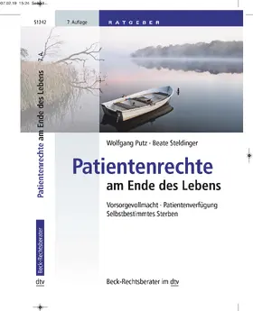 Putz / Steldinger / Unger |  Patientenrechte am Ende des Lebens | Buch |  Sack Fachmedien