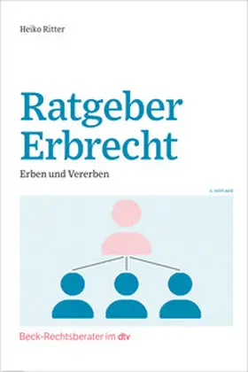 Ritter |  Ratgeber Erbrecht | Buch |  Sack Fachmedien
