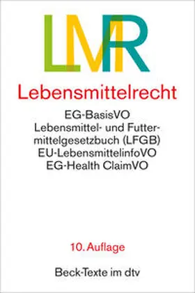  Lebensmittelrecht: LMR | Buch |  Sack Fachmedien