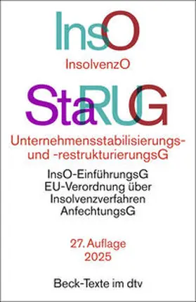 Insolvenzordnung / Unternehmensstabilisierungs- und -restrukturierungsgesetz. InsO / StaRUG | Buch | 978-3-423-53312-6 | sack.de