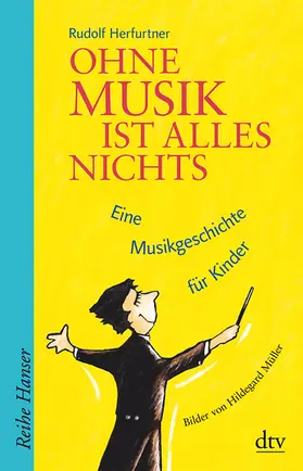 Herfurtner |  Ohne Musik ist alles nichts | Buch |  Sack Fachmedien