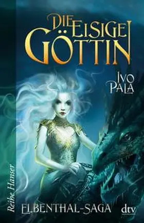 Pala |  Elbenthal-Saga Die Eisige Göttin | Buch |  Sack Fachmedien
