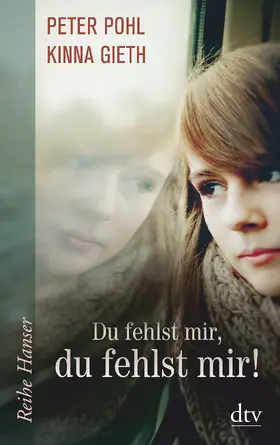 Pohl / Gieth |  Du fehlst mir, du fehlst mir! | Buch |  Sack Fachmedien