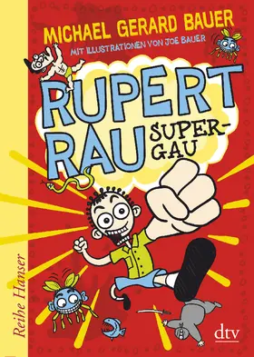 Bauer |  Rupert Rau, Super-GAU | Buch |  Sack Fachmedien