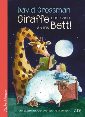 Grossman / Grosman |  Giraffe und dann ab ins Bett! | Buch |  Sack Fachmedien