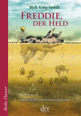 King-Smith |  Freddie, der Held | Buch |  Sack Fachmedien