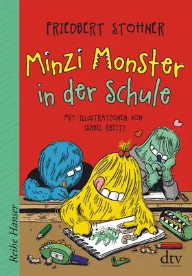 Stohner |  Minzi Monster in der Schule | Buch |  Sack Fachmedien