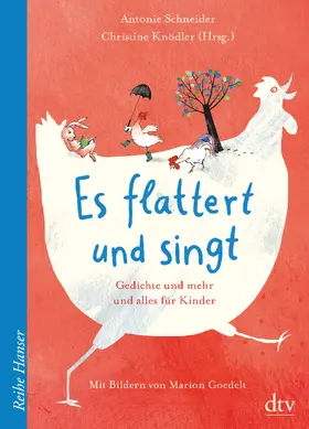 Schneider / Knödler |  Es flattert und singt Gedichte und mehr und alles für Kinder | Buch |  Sack Fachmedien