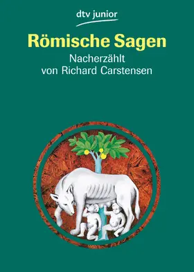 Carstensen |  Römische Sagen | Buch |  Sack Fachmedien