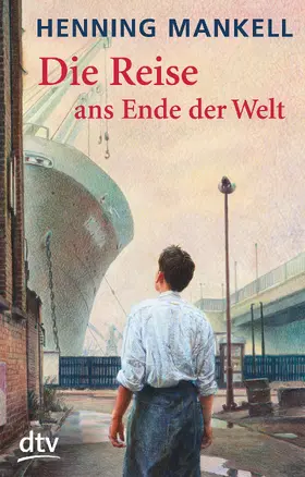 Mankell |  Die Reise ans Ende der Welt | Buch |  Sack Fachmedien