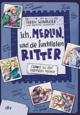 Schwieger |  Ich, Merlin, und die furchtlosen Ritter | Buch |  Sack Fachmedien