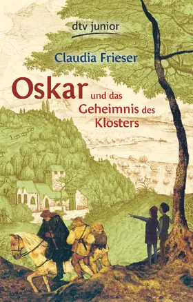 Frieser |  Oskar und das Geheimnis des Klosters | Buch |  Sack Fachmedien