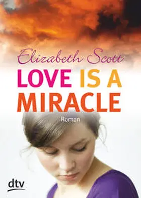 Scott |  Love is a Miracle | Buch |  Sack Fachmedien