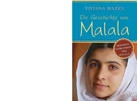 Mazza |  Die Geschichte von Malala | Buch |  Sack Fachmedien