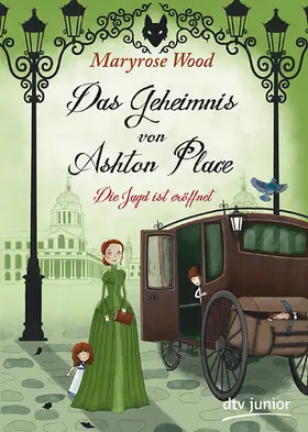 Wood |  Das Geheimnis von Ashton Place 2 - Die Jagd ist eröffnet | Buch |  Sack Fachmedien