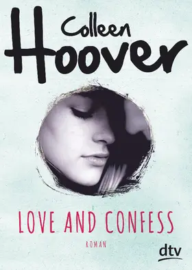 Hoover | Love and Confess | Buch | 978-3-423-71759-5 | sack.de