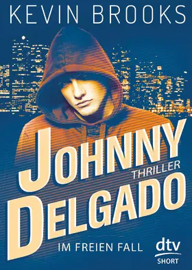Brooks |  Johnny Delgado - Im freien Fall | Buch |  Sack Fachmedien