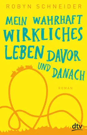 Schneider |  Mein wahrhaft wirkliches Leben davor und danach | Buch |  Sack Fachmedien
