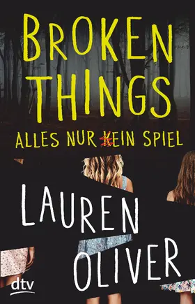 Oliver |  Broken Things - Alles nur (k)ein Spiel | Buch |  Sack Fachmedien