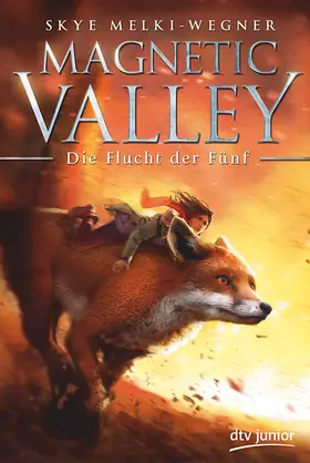Melki-Wegner |  Magnetic Valley - Die Flucht der Fünf | Buch |  Sack Fachmedien