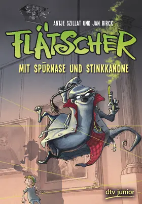 Szillat | Flätscher 03 - Mit Spürnase und Stinkkanone | Buch | 978-3-423-76194-9 | sack.de