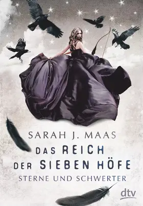Maas |  Das Reich der sieben Höfe 3 - Sterne und Schwerter | Buch |  Sack Fachmedien