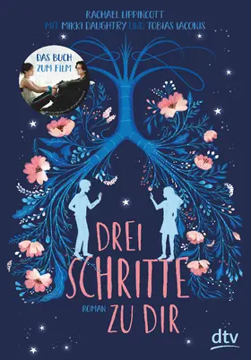 Lippincott / Daughtry / Iaconis | Drei Schritte zu dir | Buch | 978-3-423-76252-6 | www2.sack.de