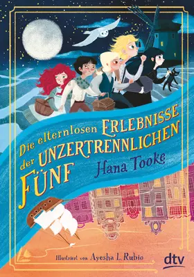 Tooke |  Die elternlosen Erlebnisse der unzertrennlichen Fünf | Buch |  Sack Fachmedien