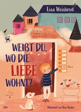 Weisbrod |  Weißt du, wo die Liebe wohnt? | Buch |  Sack Fachmedien