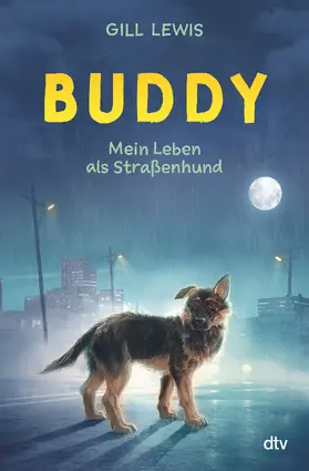 Lewis |  Buddy - Mein Leben als Straßenhund | Buch |  Sack Fachmedien