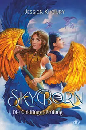 Khoury | Skyborn - Die Goldflügel-Prüfung | Buch | 978-3-423-76425-4 | sack.de