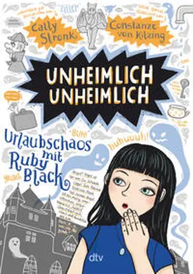 Stronk |  Unheimlich unheimlich - Urlaubschaos mit Ruby Black | Buch |  Sack Fachmedien