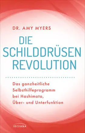 Myers |  Die Schilddrüsen-Revolution | Buch |  Sack Fachmedien