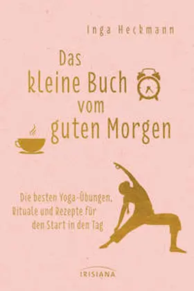 Heckmann |  Das kleine Buch vom guten Morgen | Buch |  Sack Fachmedien
