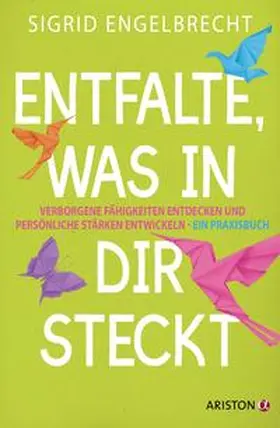Engelbrecht |  Entfalte, was in dir steckt | Buch |  Sack Fachmedien