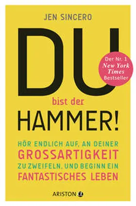 Sincero | Du bist der Hammer! | Buch | 978-3-424-20155-0 | www2.sack.de